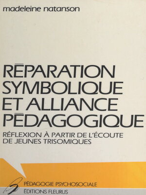 cover image of Réparation symbolique et alliance pédagogique